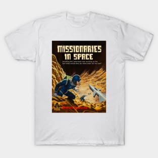 Missionaries in Space T-Shirt